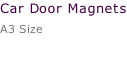 Car Door Magnets A3 Size
